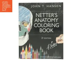 Netter's Anatomy Coloring Book af John T. Hansen (Bog)