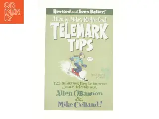 Allen & Mike's Really Cool Telemark Tips Revised and Even Better! - 2nd Edition (eBook Rental) af O'Bannon, Allen / Clelland, Mike (Bog)