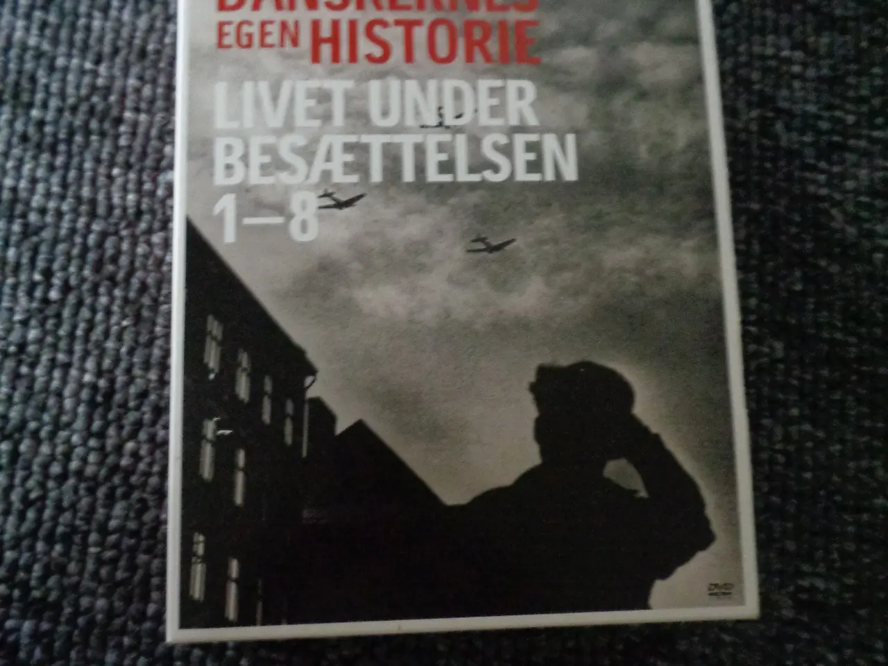 Billede 1 - Danskernes egen historie Livet under besættelsen