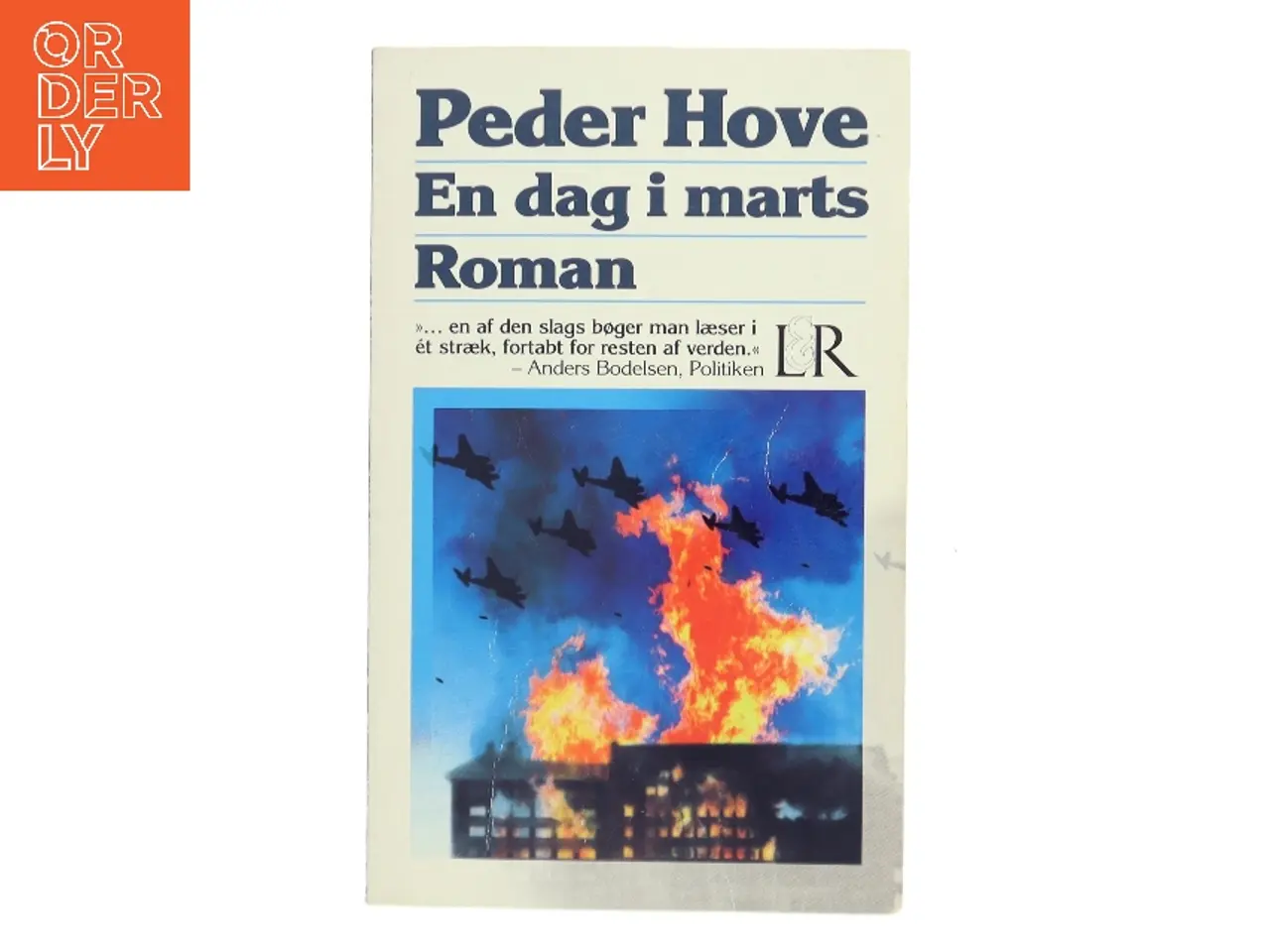 Billede 1 - En dag i marts : Shellhusbombardementet af Peder Hove (Bog)
