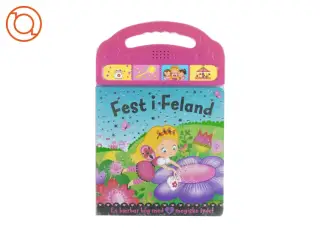 Fest i feland, en bærbar bog med 4 magiske lyde fra bog
