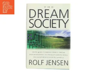 The Dream Society af Rolf Jensen (Bog)