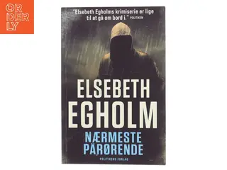 Nærmeste pårørende af Elsebeth Egholm (Bog)