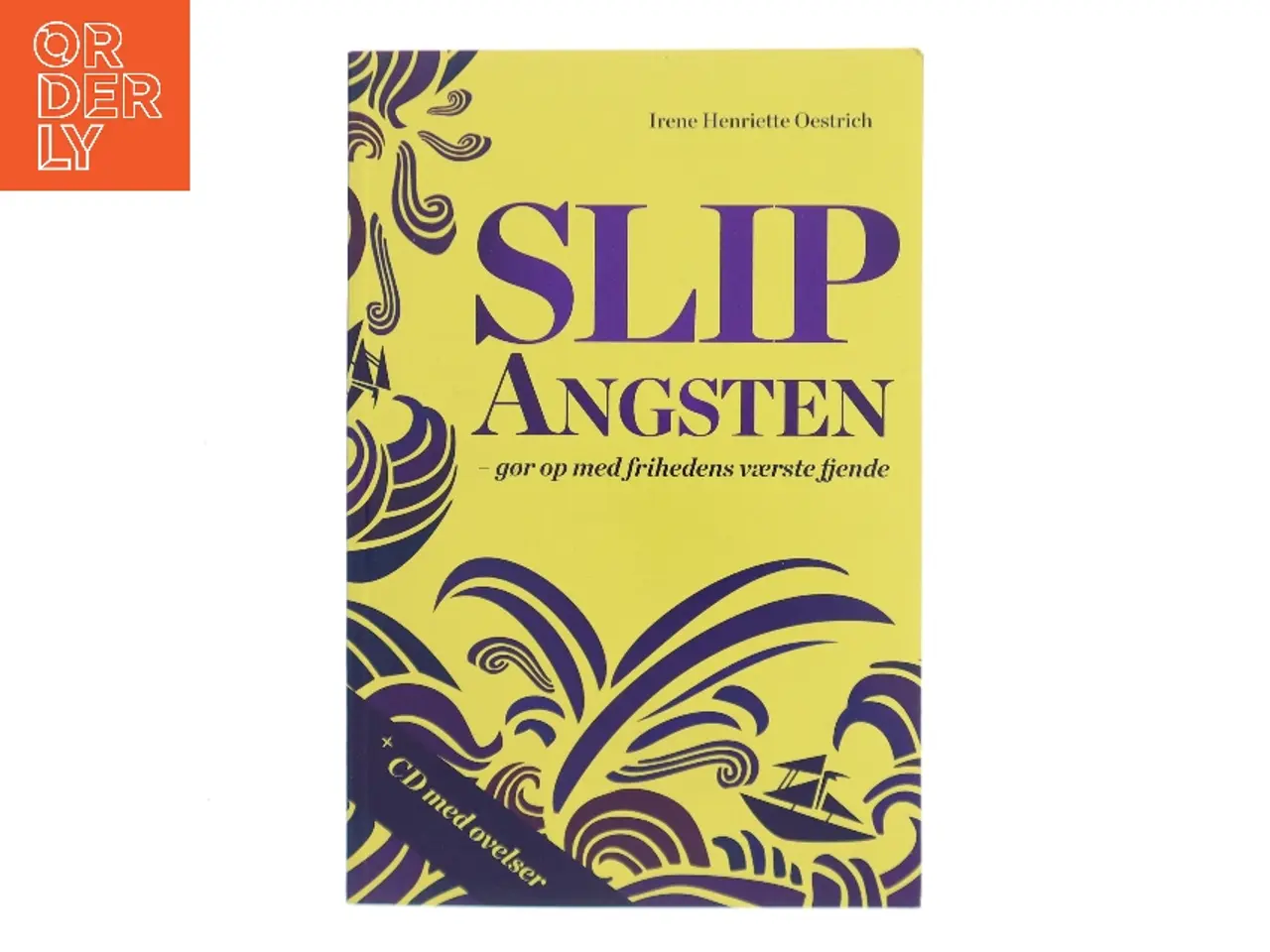 Billede 1 - Slip angsten af Irene Henriette Oestrich (Bog)