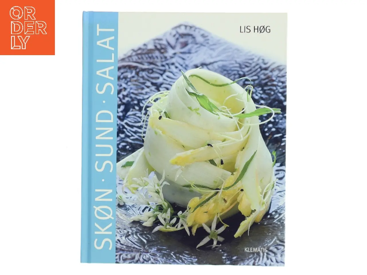 Billede 1 - Skøn sund salat af Lis Høg (Bog)