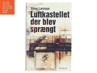 Luftkastelletderblevsprngt Stir up a Hornets' Nest of Girl. Shi Dige Larsen. the Danish Original. Hardcover](chinese Edition) af Stieg Larsson (Bo