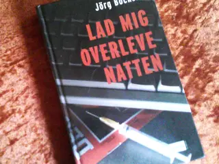 Lad mig overleve natten, Jörg Böckem,