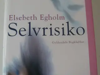 Selvrisiko" af Elisabeth Egholm