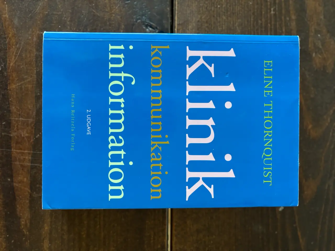 Billede 1 - Studiebog ” Klinik – Kommunikation og information”