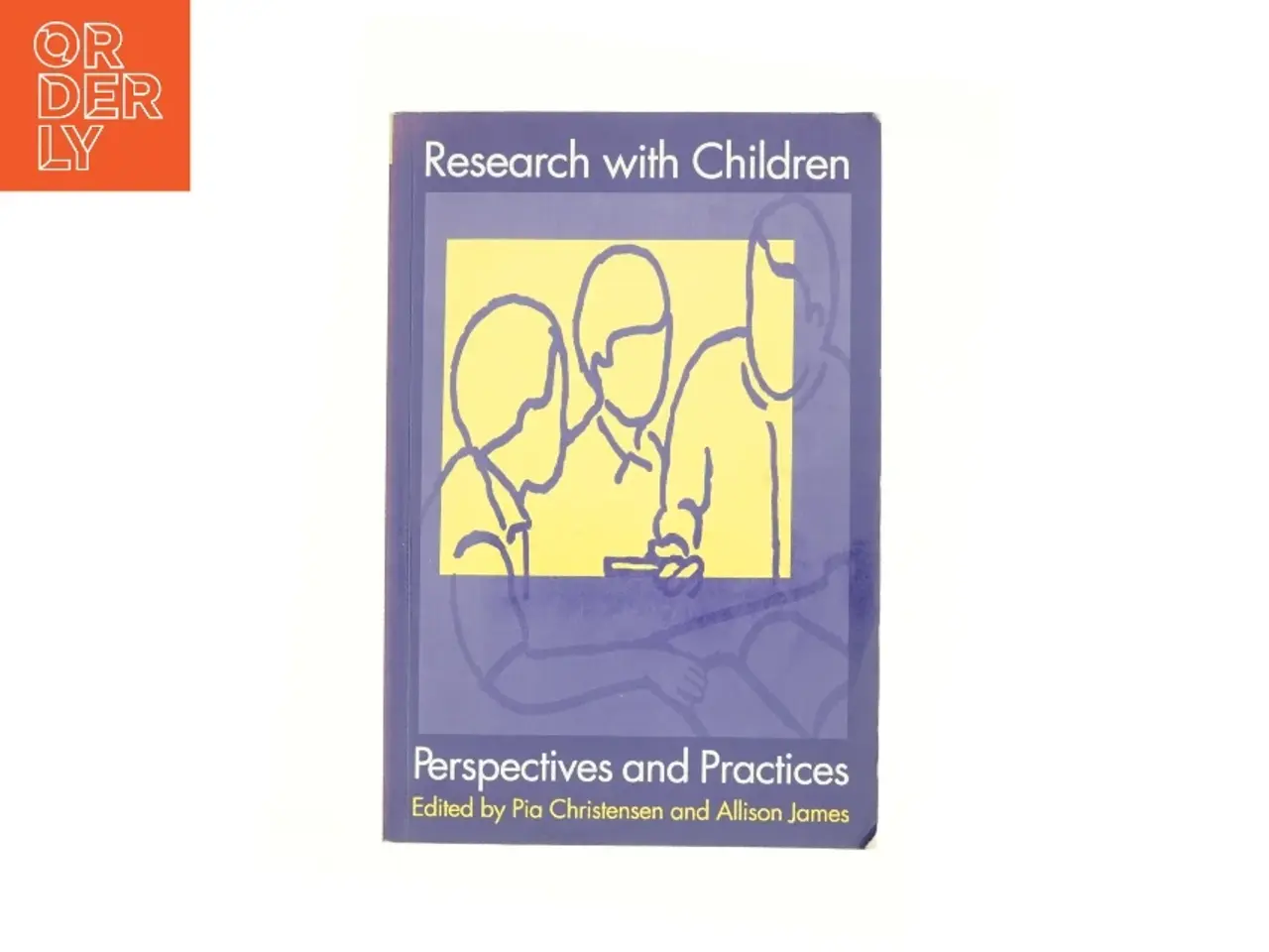 Billede 1 - Research with children : perspectives and practices (Bog)