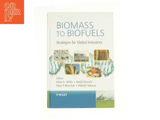 Biomass to Biofuels: Strategies for Global Industries - 1st Edition (eBook) af Vertes, Alain / Qureshi, Nasib / Yukawa, Hideaki (Bog)