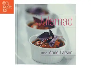 Julemad med Anne Larsen af Anne Larsen (f. 1953) (Bog)