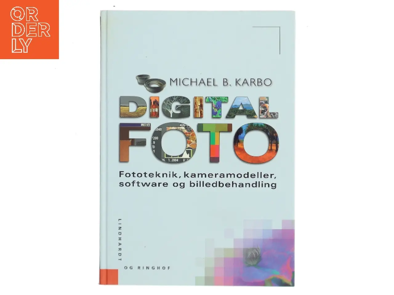Billede 1 - Digitalfoto af Michael B. Karbo (Bog)