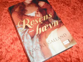 Rosens hævn, Nicole Galland,