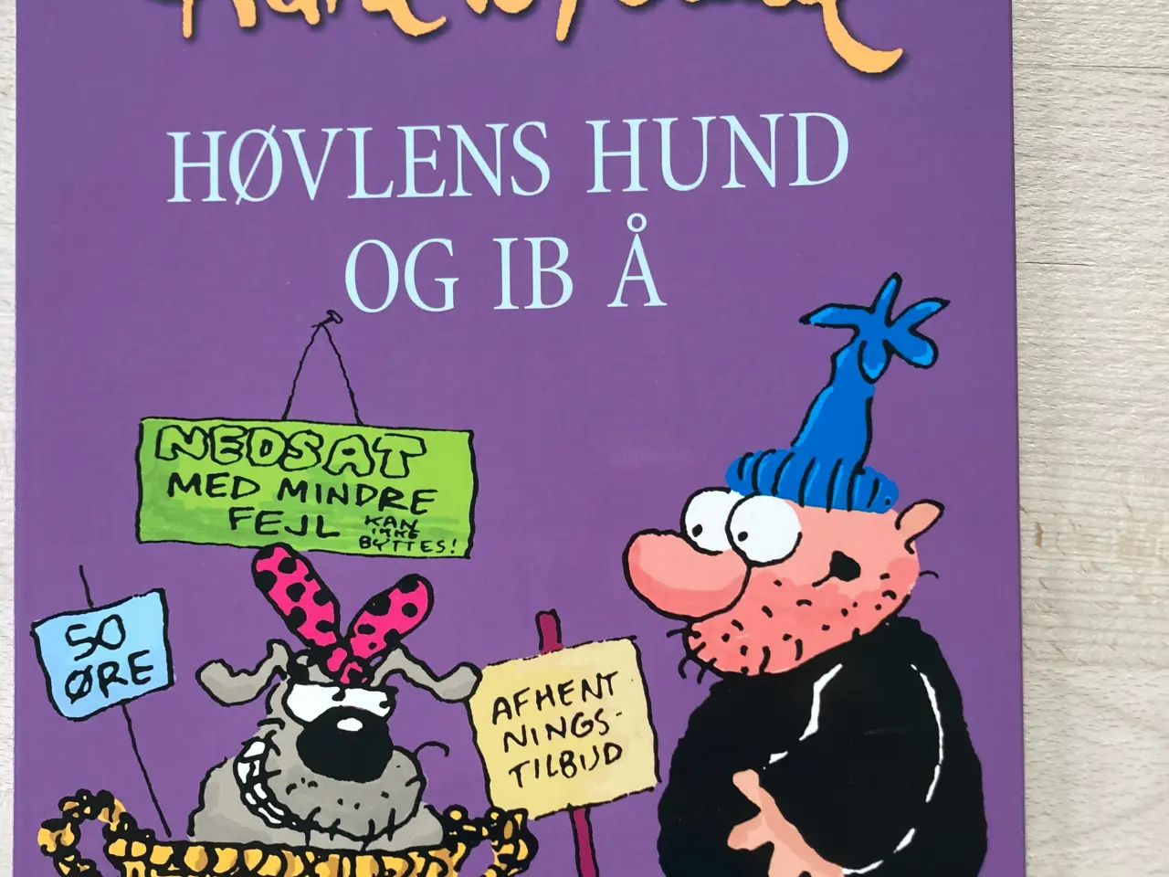 Billede 1 - Høvlens hund og Ib Å, Rune T. Kidde