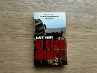VI SLÅR IHJEL og lever med det