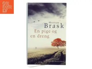 En pige og en dreng af Morten Brask (Bog)