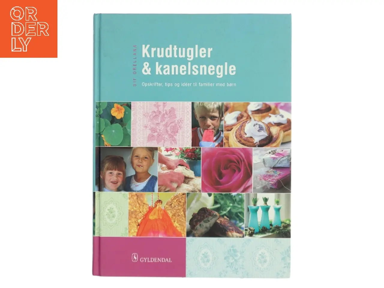 Billede 1 - Krudtugler & kanelsnegle af Sif Orellana (Bog)