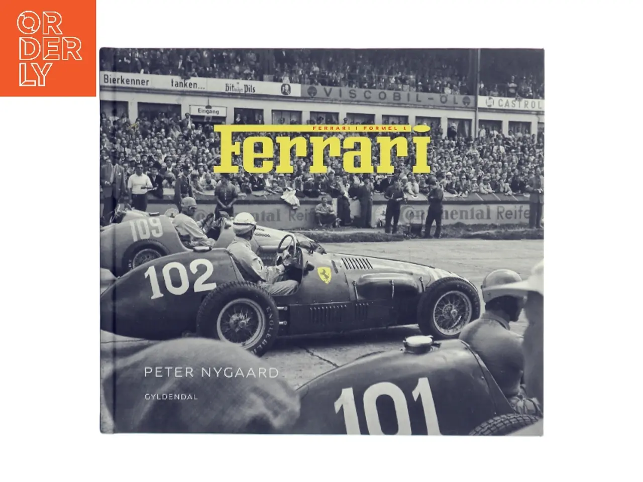 Billede 1 - Ferrari : Ferrari i formel 1 af Peter Nygaard (f. 1962) (Bog)