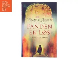 Fanden er løs : renæssance-krimi af Lars Hamann (Bog)