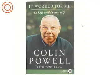 It Worked for Me LP af Colin Powell, Tony Koltz (Bog)