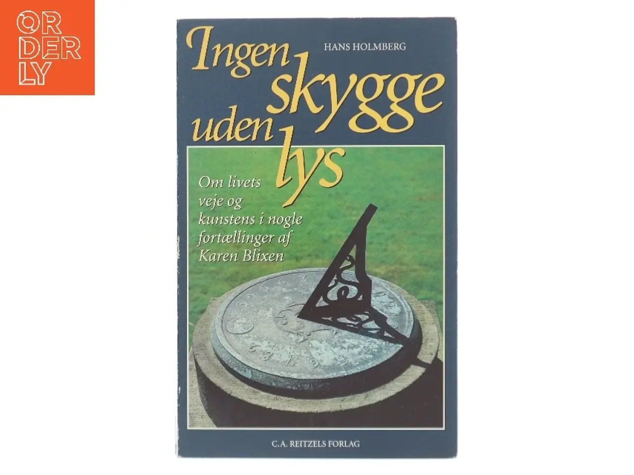 Billede 1 - Ingen skygge uden lys af Hans Holmberg (Bog)