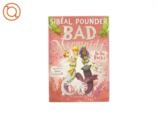 Bad mermaids on the rocks af Sibéal Pounder (bog)