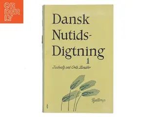 Dansk Nutidsdigtning 1 af Orla Lundbo (udvalg, red.) (Bog)