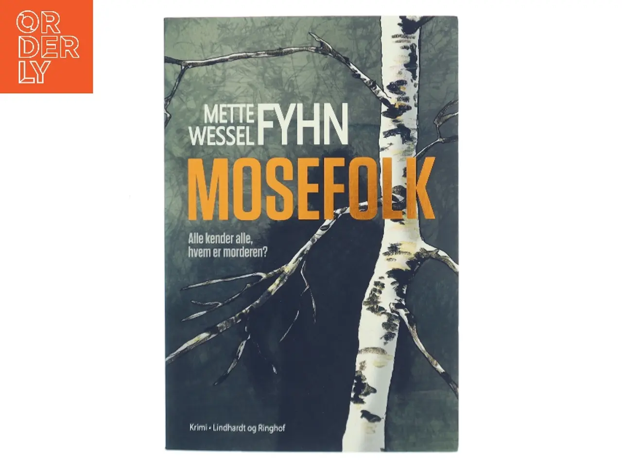 Billede 1 - Mosefolk af Mette Wessel Fyhn (Bog)