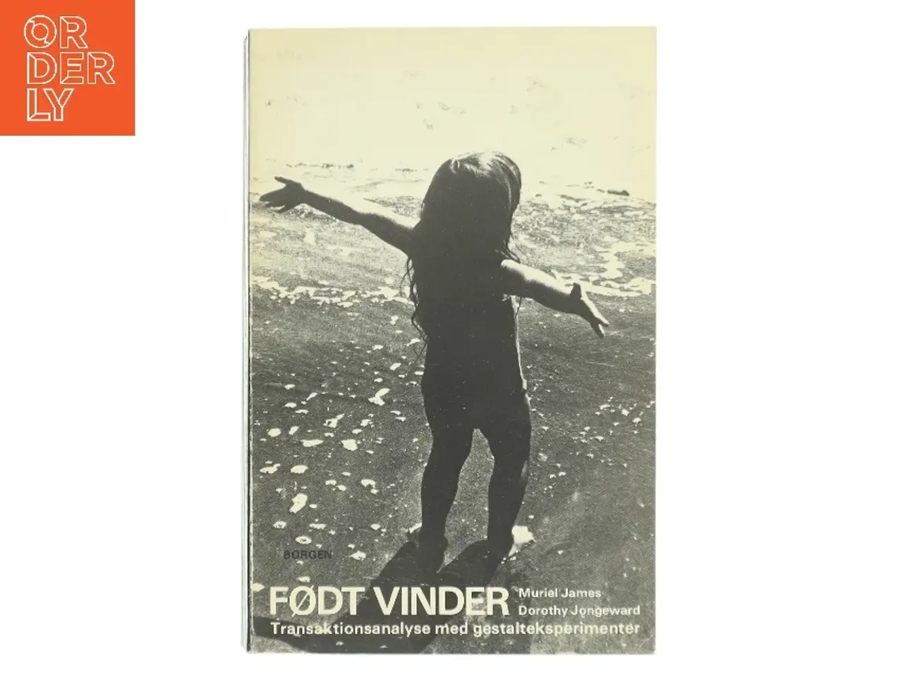 Billede 1 - Født Vinder af Muriel James (Bog)