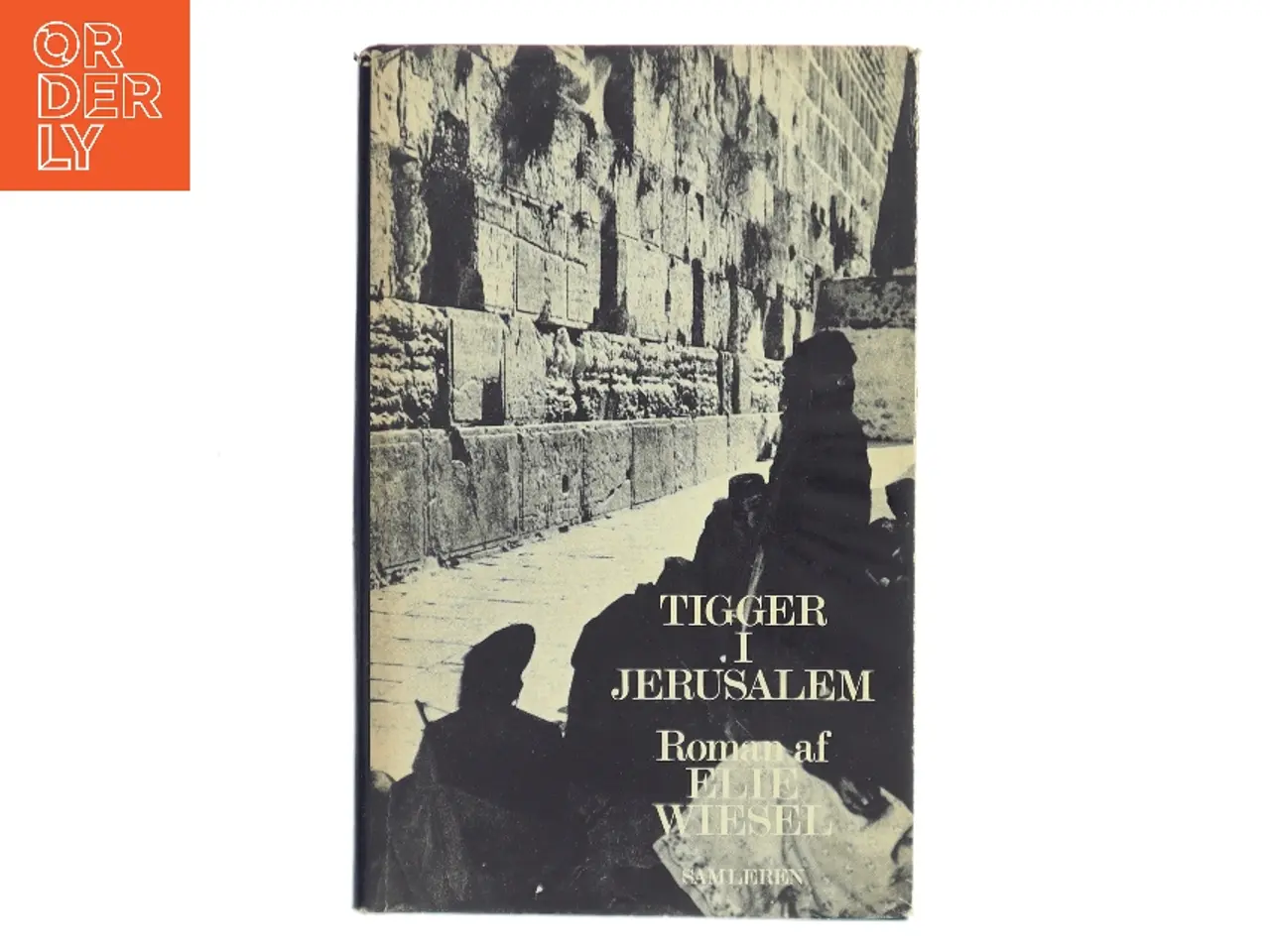 Billede 1 - Tigger i Jerusalem af Elie Wiesel (Bog)