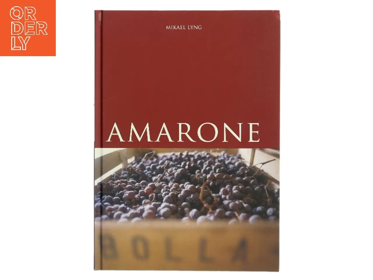 Billede 1 - Amarone af Mikael Lyng (Bog)