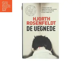 De uegnede : kriminalroman af Michael Hjorth (f. 1963-05-13) (Bog)