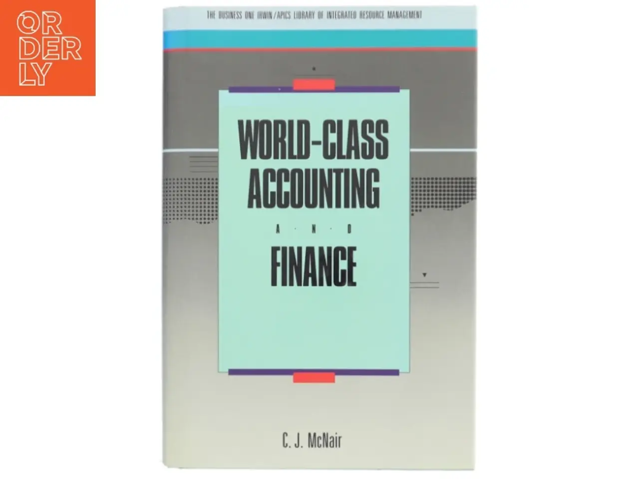 Billede 1 - World-class accounting and finance af C.J. McNair (Bog)