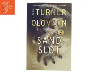 Sandslot : spændingsroman af Niklas Turner Olovzon (Bog)