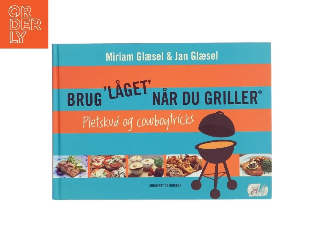 Billede 1 - Brug "låget" når du griller - pletskud & cowboytricks (Bog)