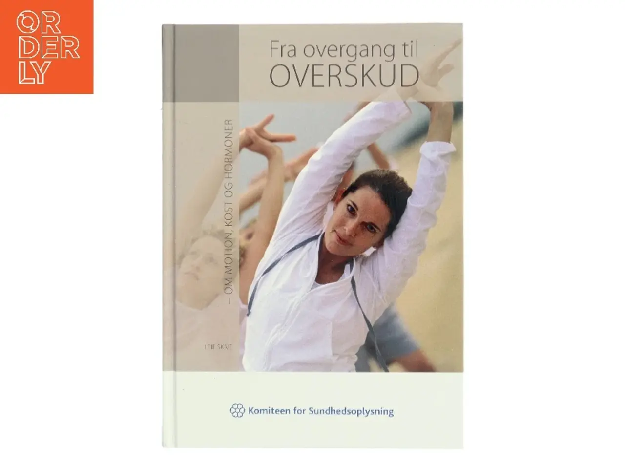 Billede 1 - Fra overgang til overskud af Leif Skive (Bog)