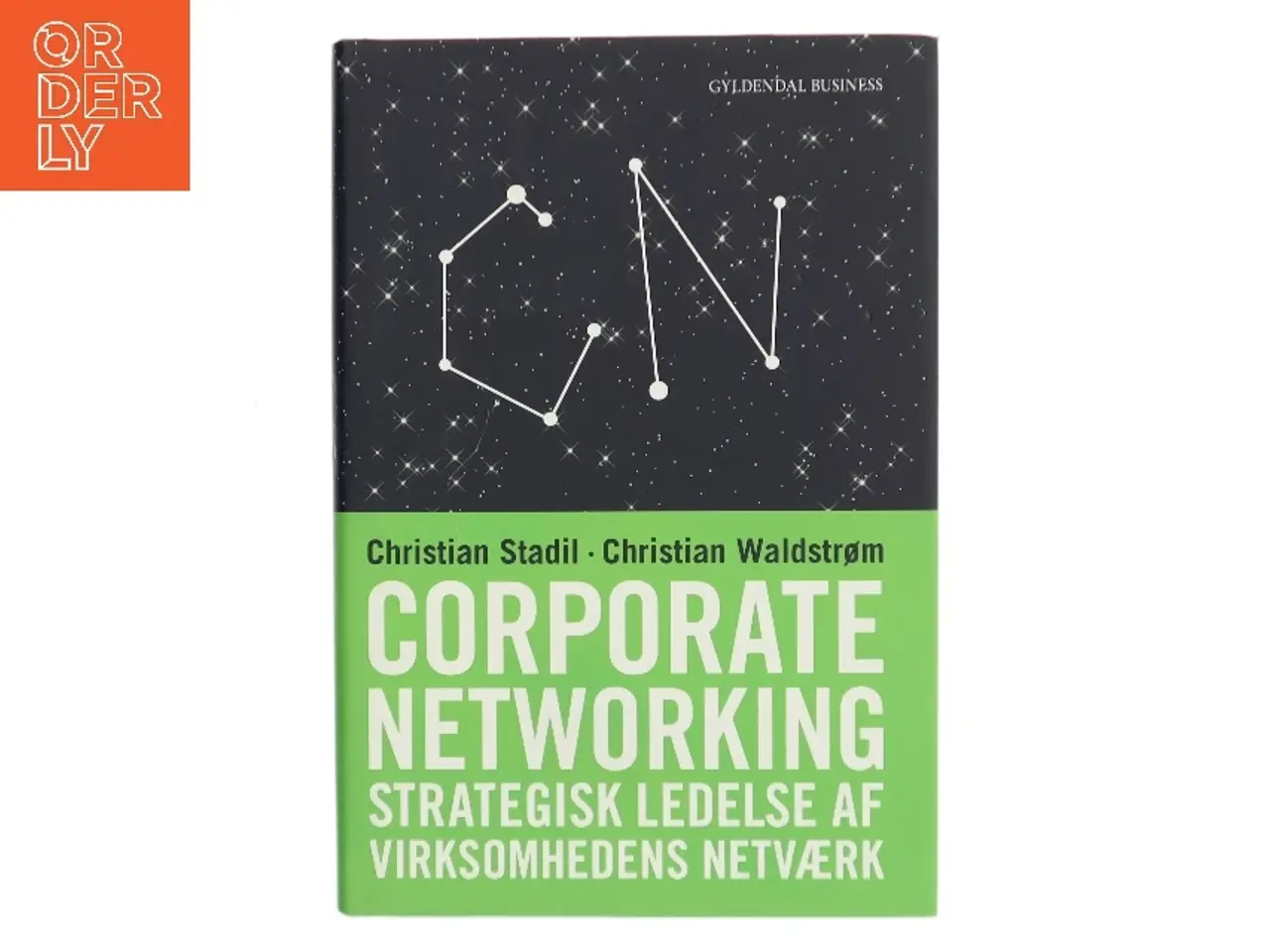 Billede 1 - Corporate networking : strategisk ledelse af virksomhedens netværk af Christian Waldstrøm (Bog)
