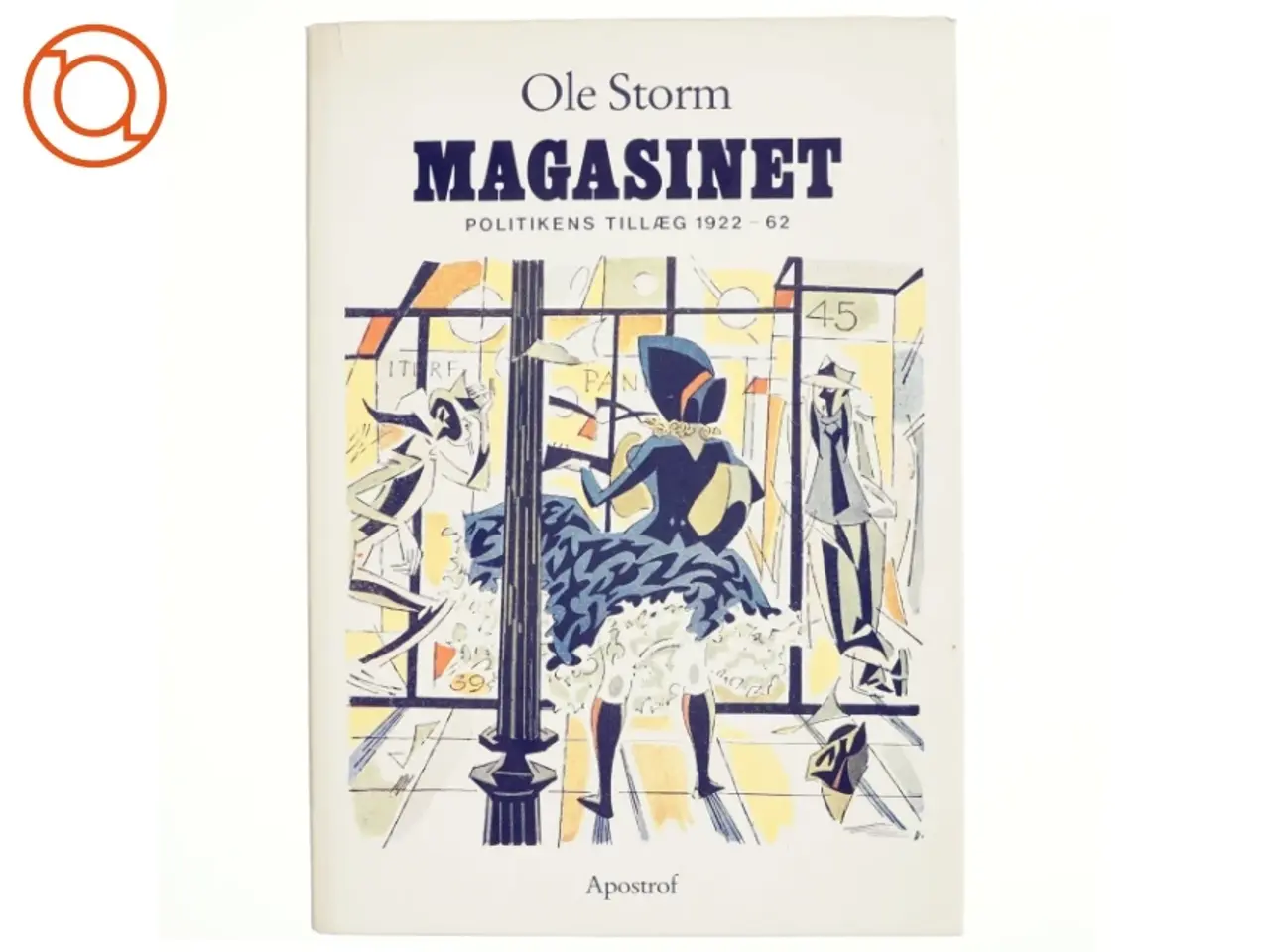Billede 1 - Magasinet. Politikens tillæg 1922-62 af Ole Storm (bog)
