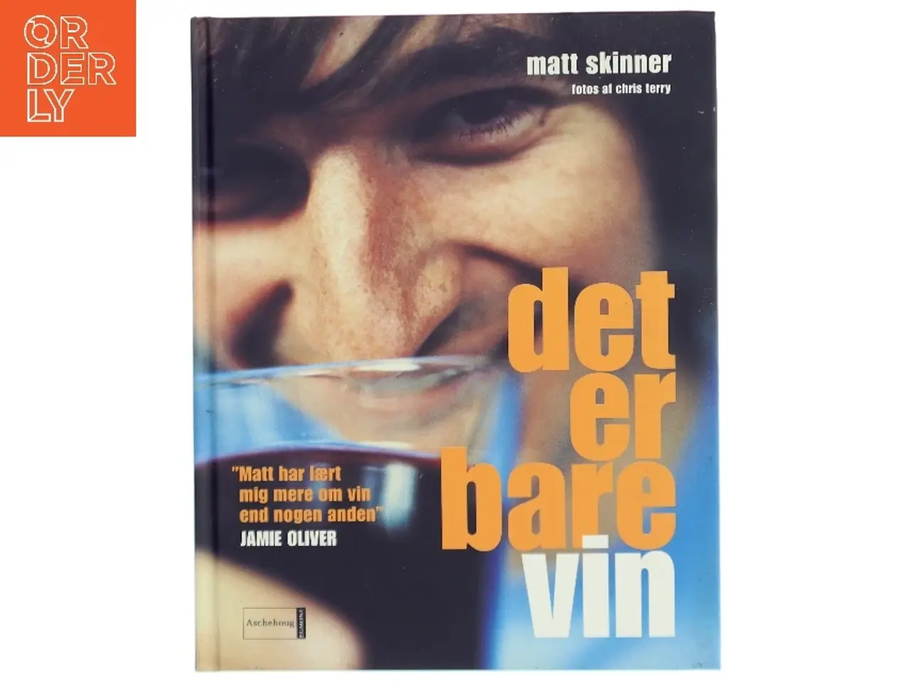 Billede 1 - Det er bare vin af Matt Skinner (Bog)
