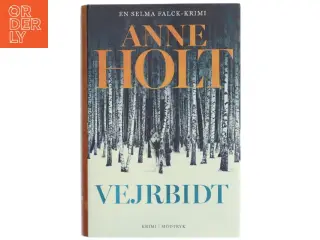 'Vejrbidt: Selma Falcks anden store sag' af Anne Holt (f. 1958-11-16) (bog)