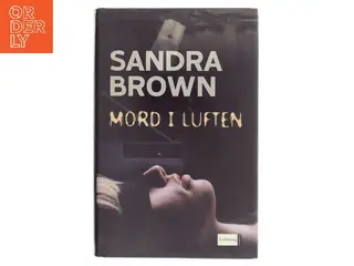 Mord i luften af Sandra Brown (Bog)