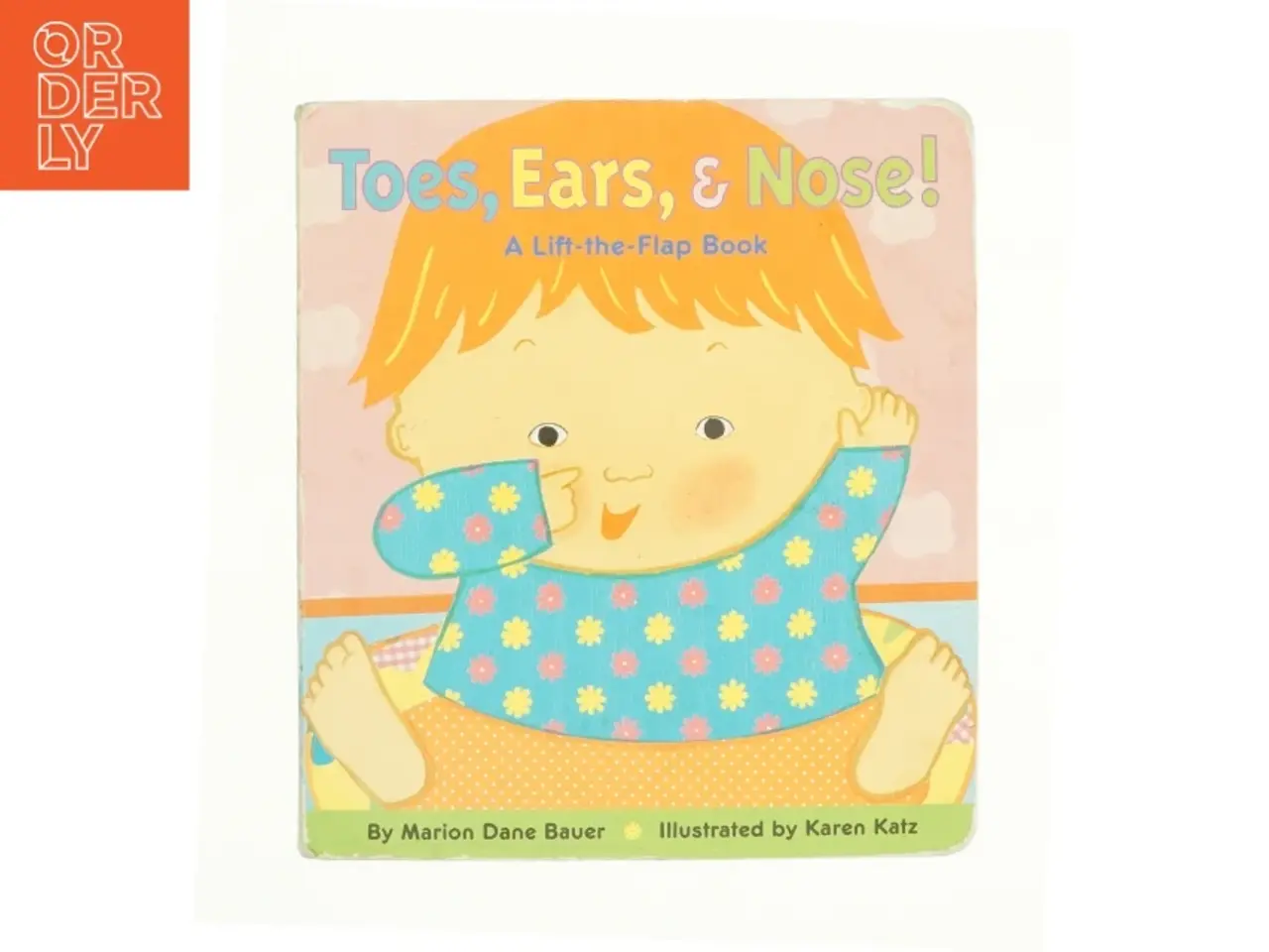 Billede 1 - Toes, Ears, & Nose! a Lift-the-Flap Book af Bauer (Bog)