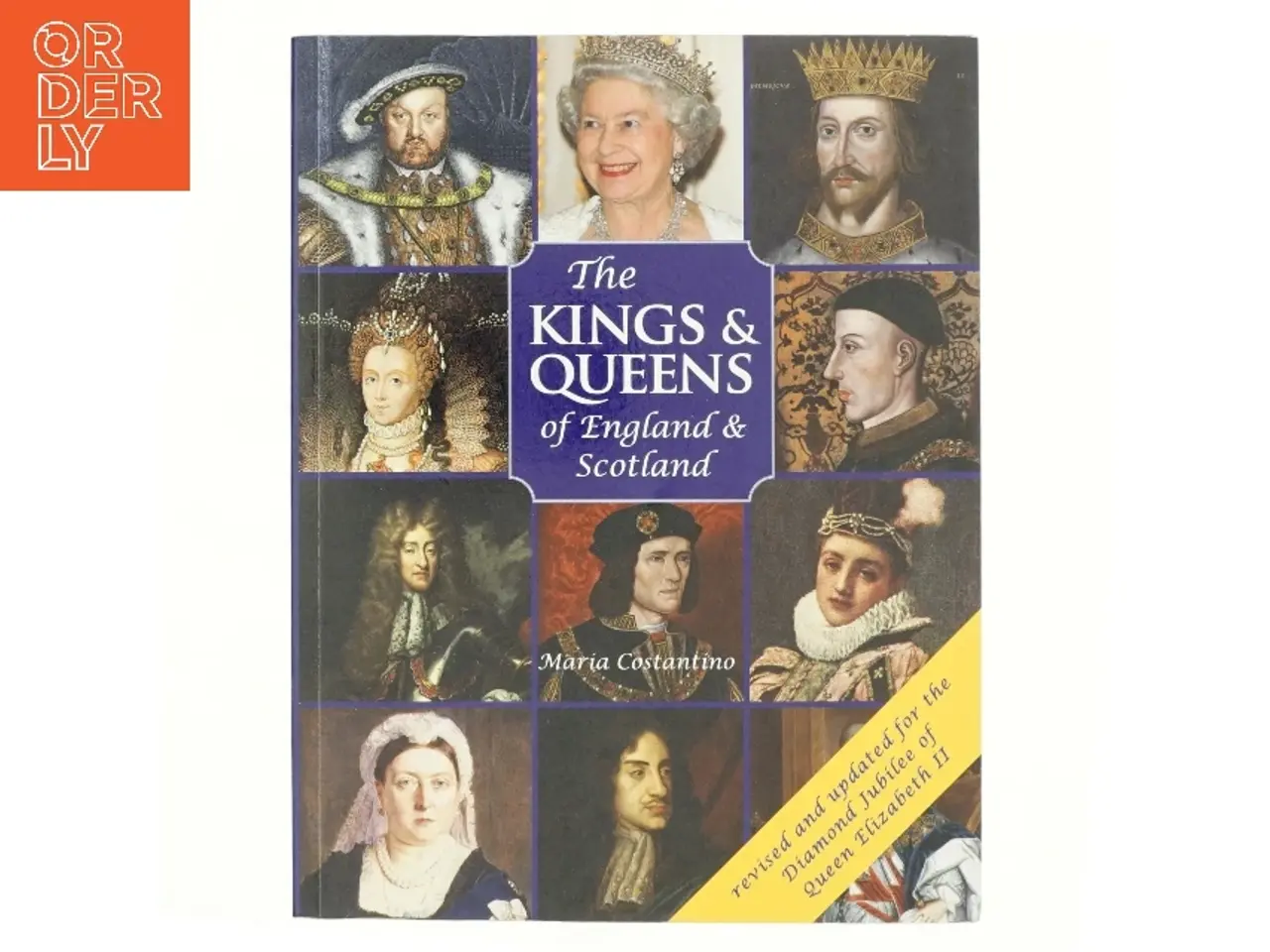Billede 1 - The Kings and Queens of England and Scotland af Maria Costantino (Bog)