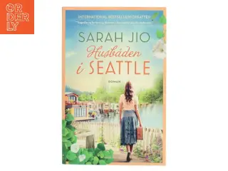 Husbåden i Seattle : roman af Sarah Jio (Bog)