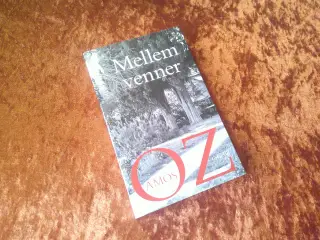 Mellem venner, Amos Oz,