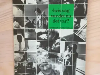 hvis sag var det nu det var ?