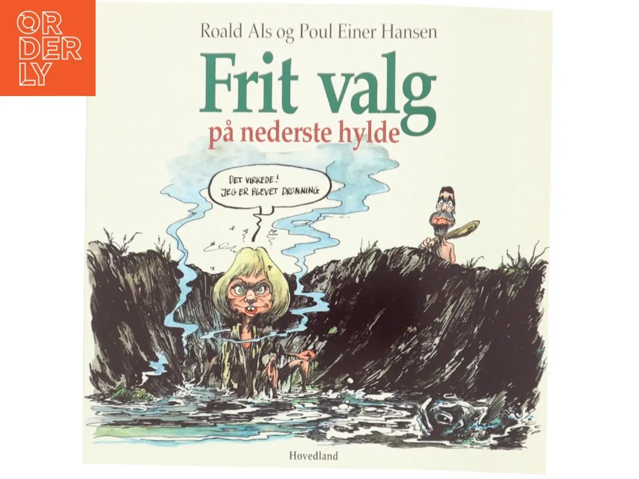 Billede 1 - Frit valg på nederste hylde (Bog)