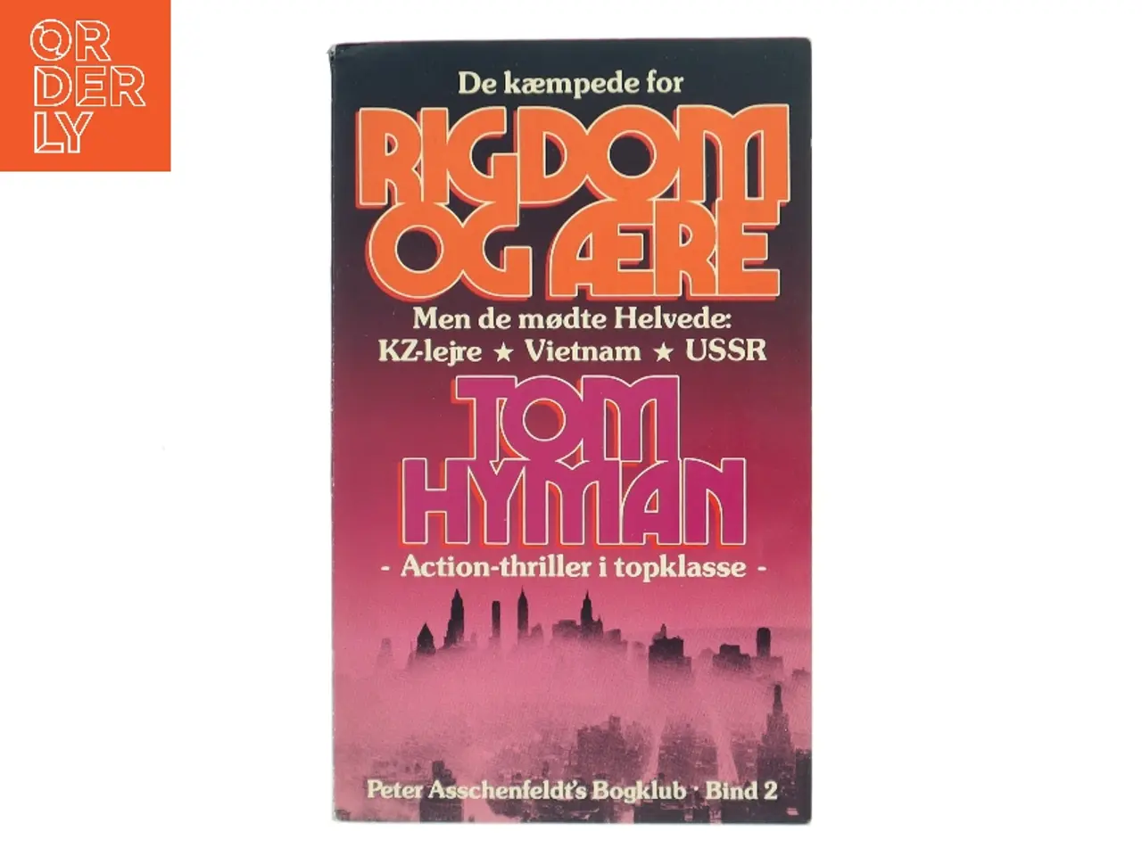 Billede 1 - Rigdom og ære af Tom Hyman (Bog)