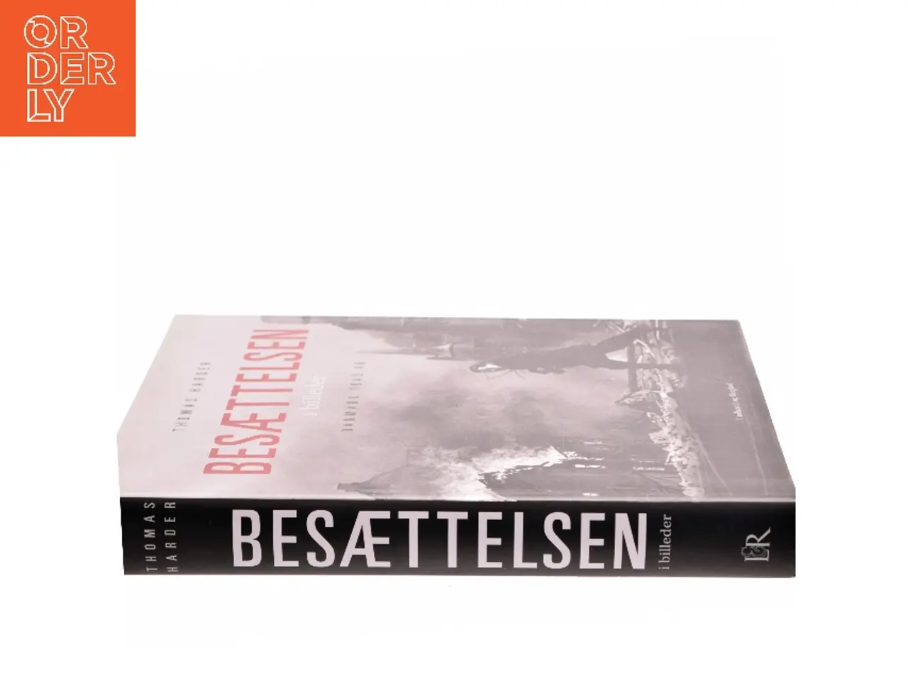 Billede 2 - Besættelsen i billeder : Danmark 1940-45 af Thomas Harder (Bog)